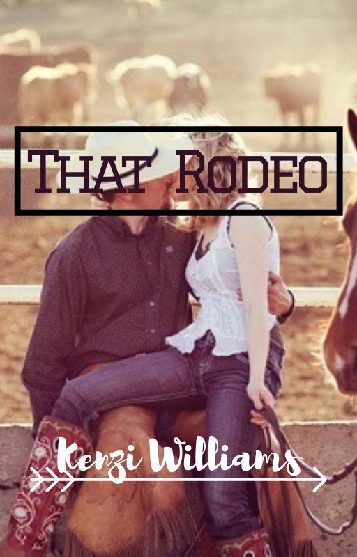 That Rodeo by Kenziw10