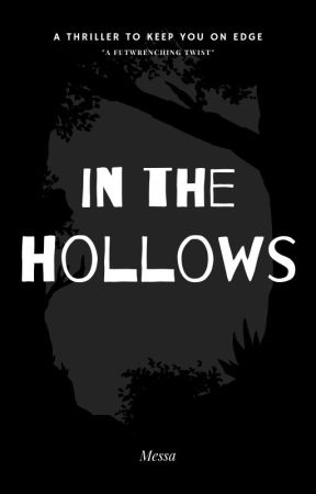 In the Hollows by exxx25