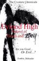 Creatures of Eviood High - The School of Good and Evil (#1) by ZombieBeheader