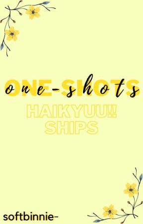 one-shots » haikyuu!! ships by softbinnie-