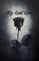 My Last Love (dream x reader) by MajorSimp40