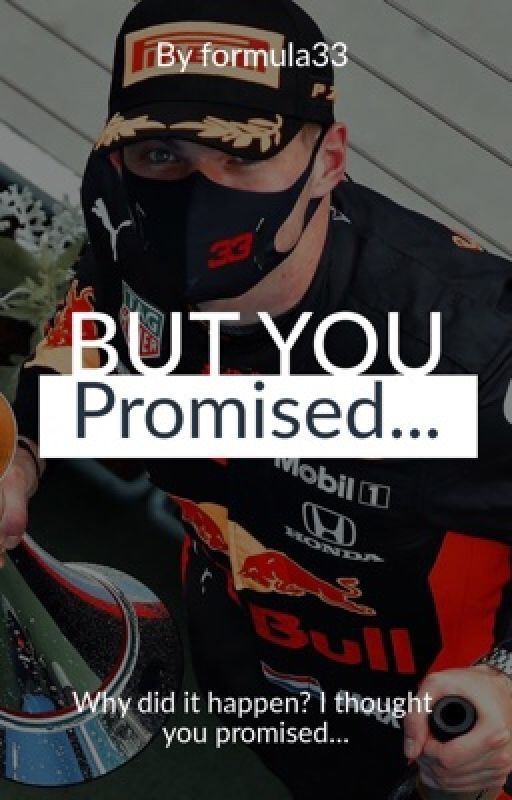 But you promised... by formula33