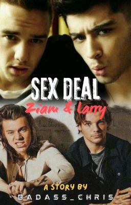 Sex Deal - Ziam × Larry 🔞 [ON GOING] cover