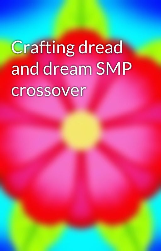 Crafting dread and dream SMP crossover by littleskyfoxs