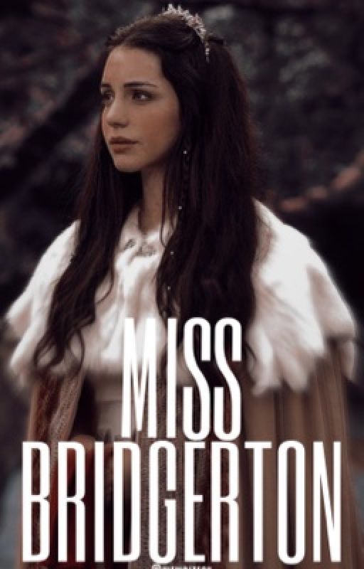 Miss Bridgerton|Bridgerton OC's by kiewritesx