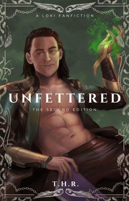 Unfettered (Loki x Reader) cover