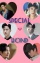 Special 💗 Bond by ggddcp