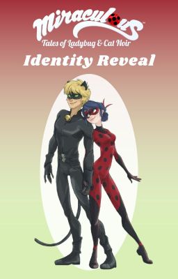 Ladybug & Cat Noir Identity Reveal cover