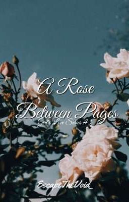 A Rose Between Pages ( Girl's Love Series #3 ) cover