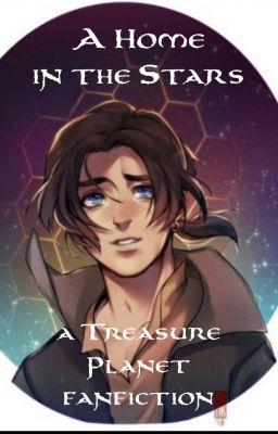 Treasure Planet Fanfic: a Home in the Stars cover