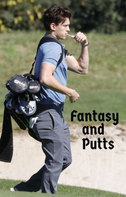 Fantasy and Putts - t.h. series [18 ] cover