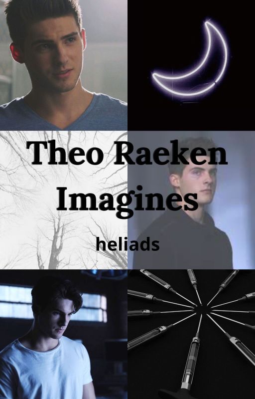 Theo Raeken Imagines by heliads