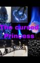 The cursed Princess (Ben x Reader)  by Simpforaghost