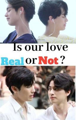 Is our love real or Not? cover