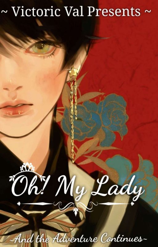 OH! My Lady |FAIRVERSE Book - 2| by VictoricVal