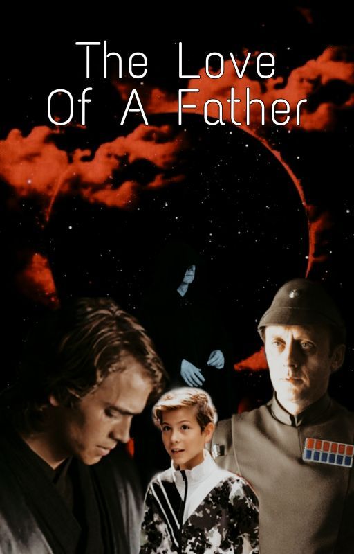 The Love Of A Father by -skywalkerxs