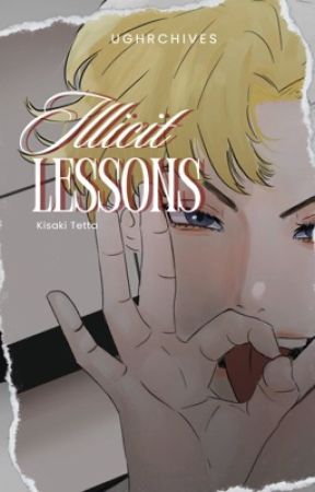 ILLICIT LESSONS ( k. tetta ) 18  by ughrchives