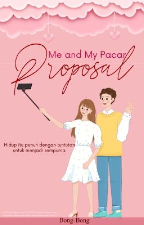 Me and My Pacar Proposal by naviegirl