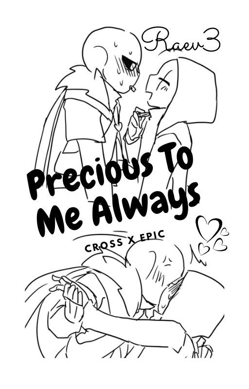 Precious To Me Always (Cross x Epic) by TechnoKei