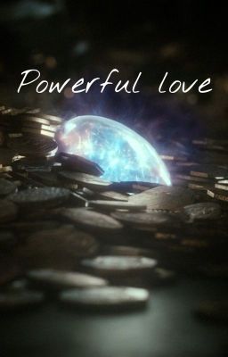 Powerful love (The Hobbit FF) cover