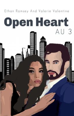 Open Heart AU 3 (Ethan Ramsey x Valerie Valentine) cover