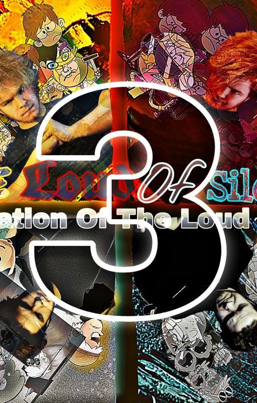 The Loud Of Silence 3: Infiltration of The Loud-Verse by AutisticChristian