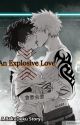 An explosive love by Rowan_Lewis