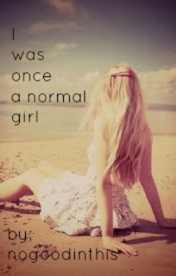 I Was Once A Normal Girl cover