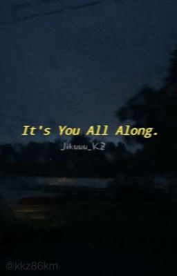 It's You All Along | Jikook Short Story cover