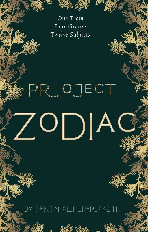 Project Zodiac (A Zodiac Story) by RavenDystopia