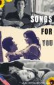 Songs For You - (Shawmila, The Story) Vol. I by valentinabooklover