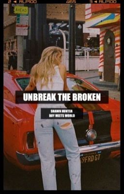 unbreak the broken ✘ shawn hunter (BMW) cover