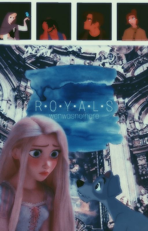 R.O.Y.A.L.S. ❖ disney au by wenwasnothere