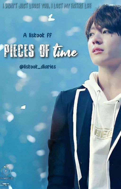 Pieces of time | Liskook by liskook_diaries