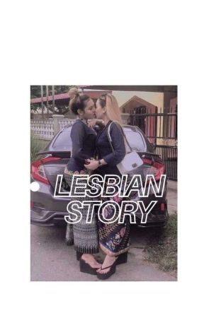 "LESBIAN STORY" by jokermalaysia