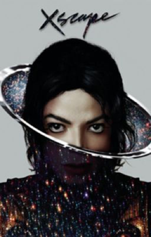 Xscape(Lyrics) by Mj1247