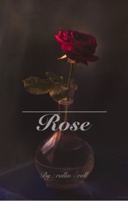 Rose cover