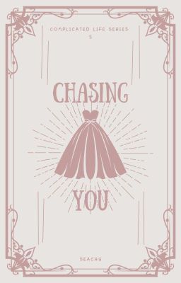 Chasing You (Complicated Life Series #5) cover