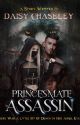 Prince's Assassin Mate by Daisychaseley