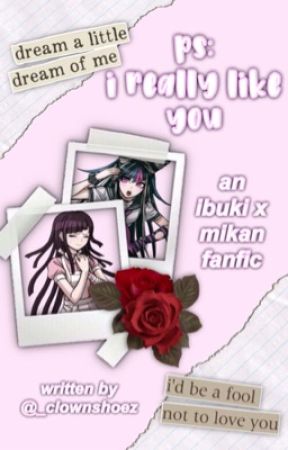 (DISCONTINUED) ps: i really like you | ibuki x mikan  by _clownshoez