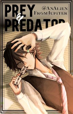 Prey and Predator [Ranpo x Reader]   Bonus ✓ cover