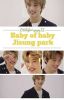 Baby of baby | Jisung park 