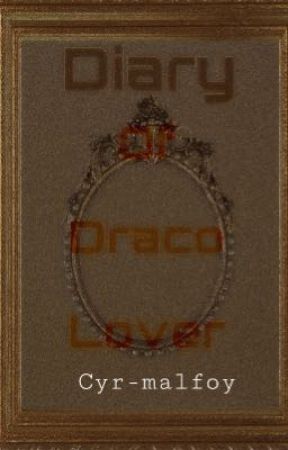 Diary of draco lover- d.m  by cyr-malfoy