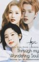 Through my Wandering Soul || ShawnHyun/SaiDa (Male Sana x Dahyun) by Ai_Kiminatozaki