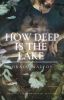 How deep is the lake. ( Draco Malfoy story 18  )