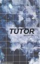 tutor • mashton [✓] by lhemmingsdaily