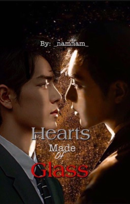 Hearts Made of Glass | YiZhan by _namnam_