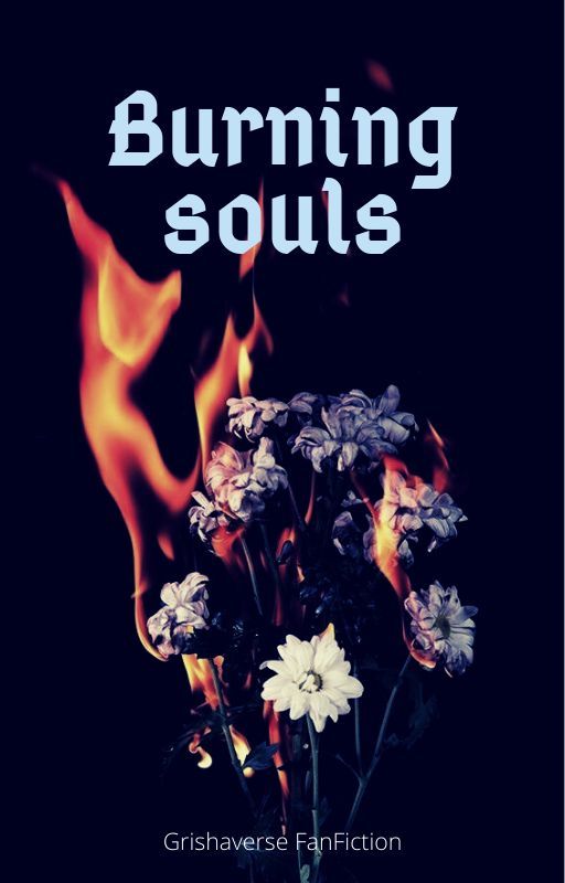 .ೃ࿐Burning Souls.ೃ࿐ [1] by AllyMorte