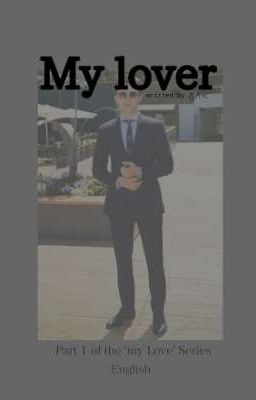 ~My lover~ [T.H. x Reader] cover