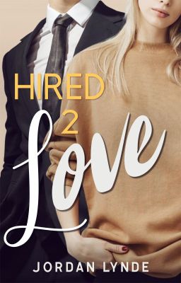 Hired To Love, 2 cover